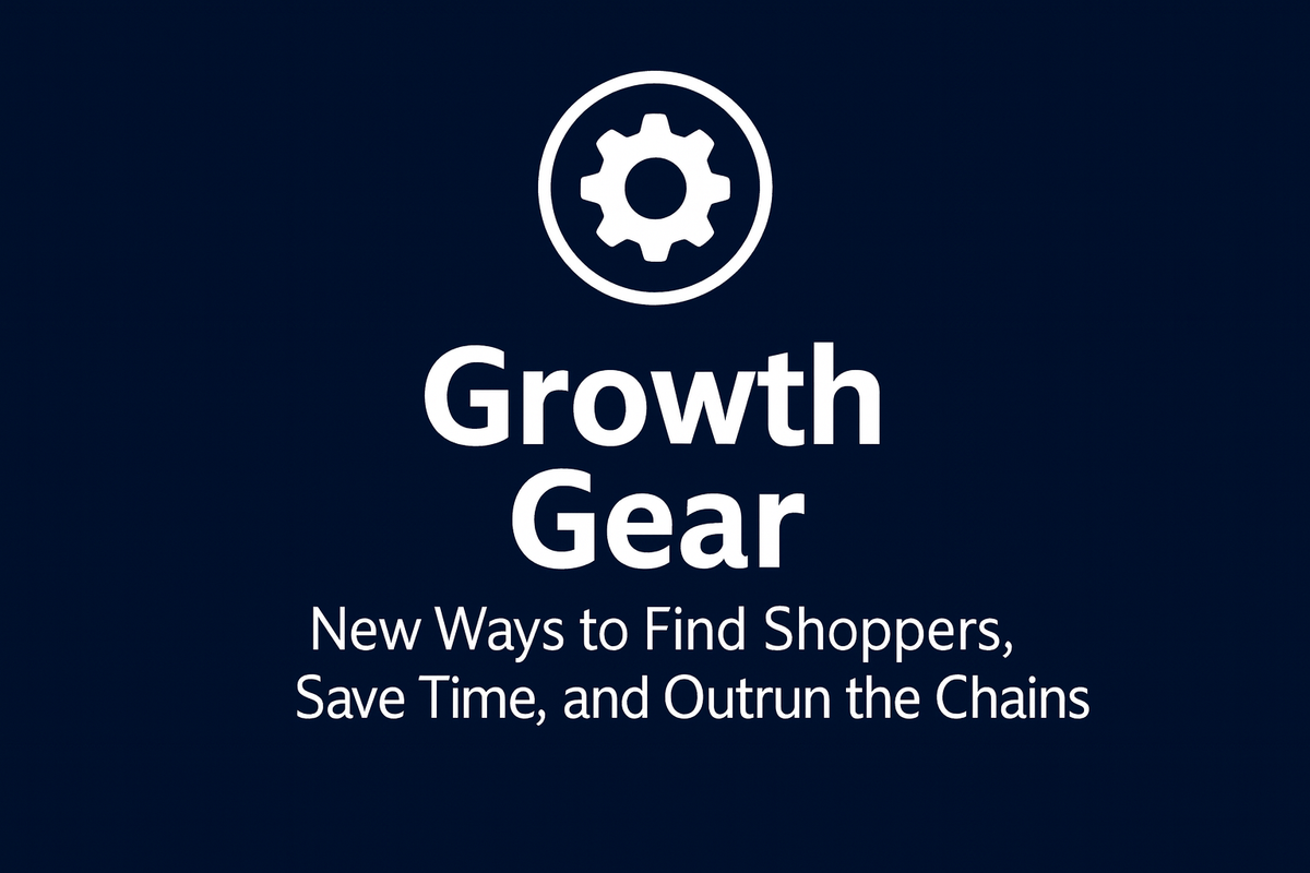 Book or guide cover featuring white gear/cog icon in circle above "Growth Gear" title and "New Ways to Find Shoppers, Save Time, and Outrun the Chains" subtitle on navy background.